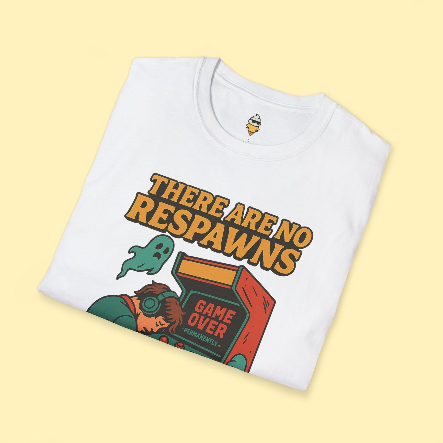 Game Over, No Respawns T-Shirt