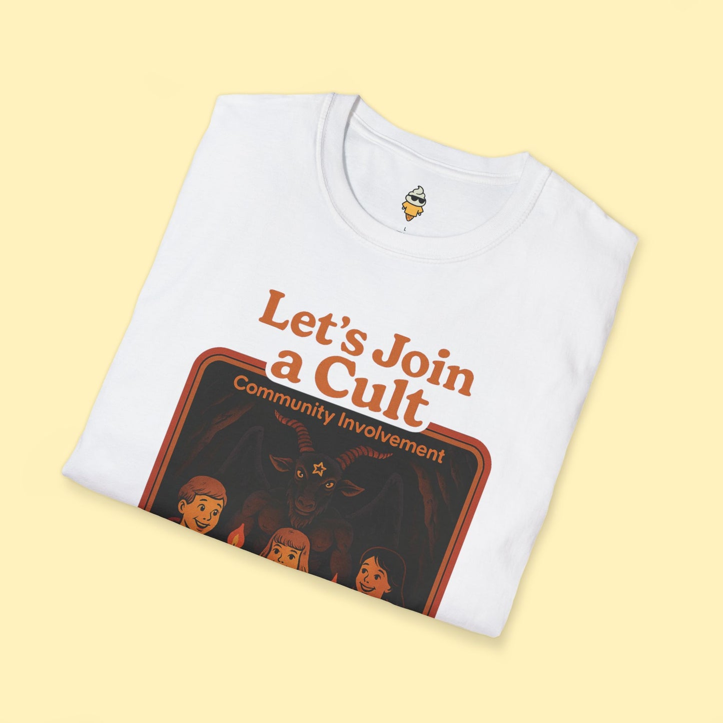 Let's Join a Cult T-Shirt