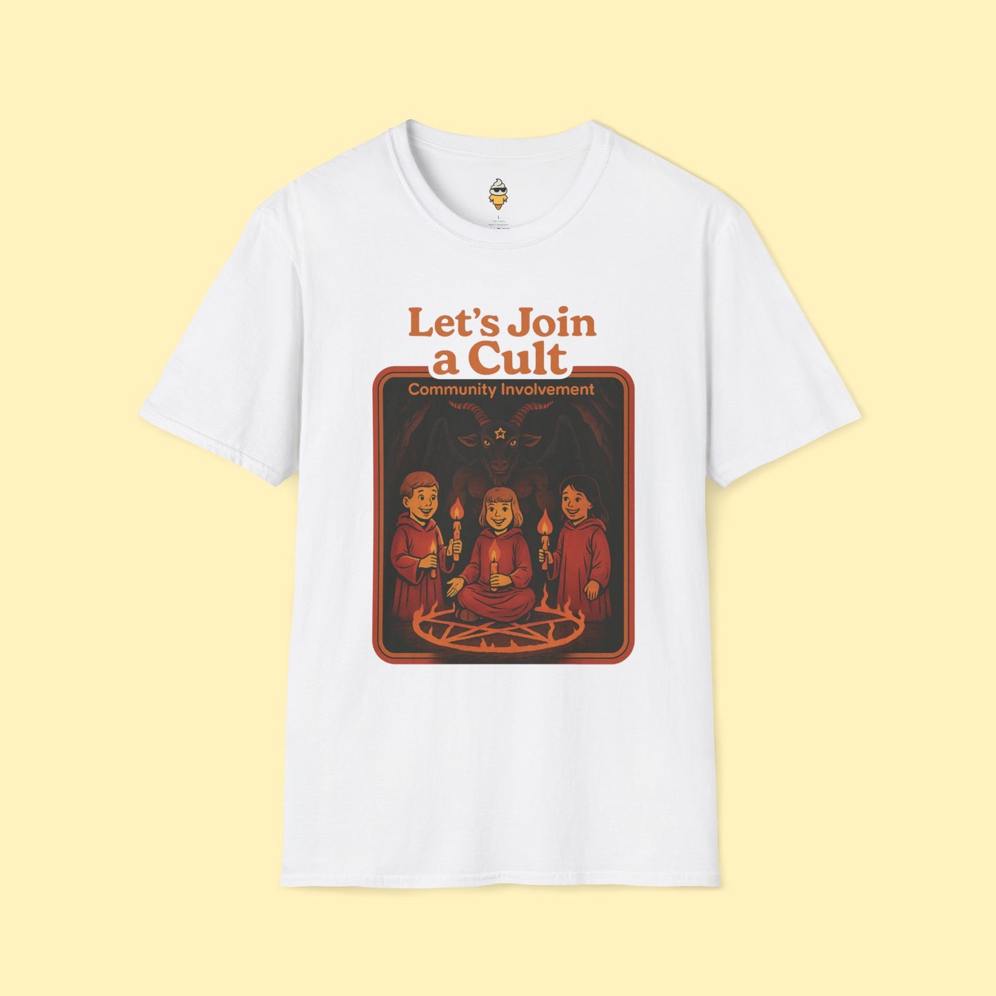 Let's Join a Cult T-Shirt
