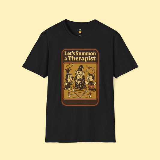 Let's Summon a Therapist T-Shirt