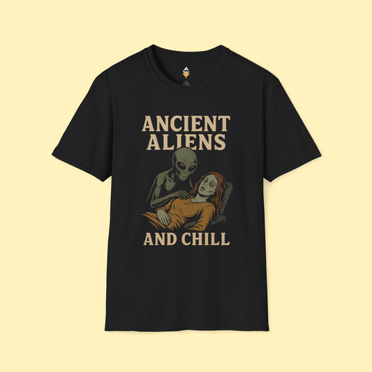 Ancient Aliens & Chill T-Shirt